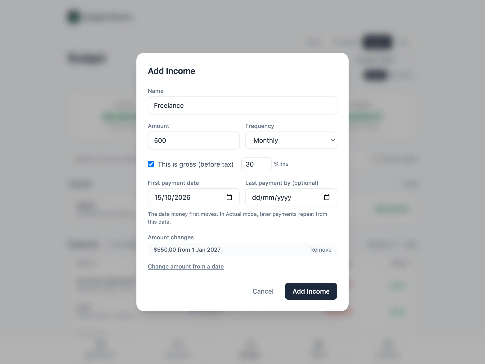 Add Income form with an amount change added, showing $550.00 from 1 Jan 2027